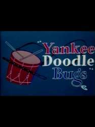 Yankee Doodle Bugs