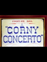 A Corny Concerto