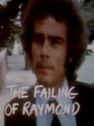 The Failing of Raymond