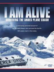 I Am Alive: Surviving the Andes Plane Crash