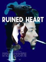 Ruined Heart: Another Love Story Between a Criminal & a Whore