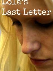 Lola's Last Letter