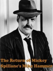 The Return of Mickey Spillane's Mike Hammer