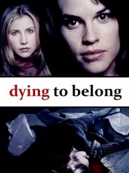 Dying to Belong