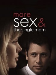 More Sex & the Single Mom