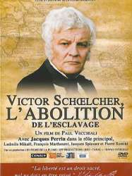 Victor Schœlcher, l'abolition