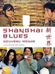 Shanghaï Blues, nouveau monde