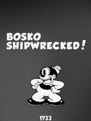 Bosko Shipwrecked!