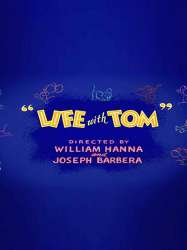 Life with Tom