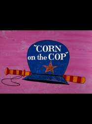 Corn on the Cop