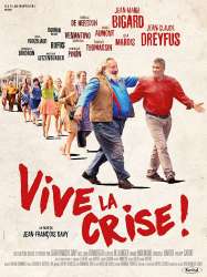 Vive la crise !