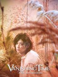 Vanishing Time: A Boy Who Returned