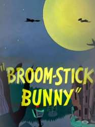 Broom-Stick Bunny