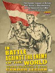 In Battle Against the Enemy of the World: German Volunteers in Spain