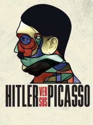 Hitler Versus Picasso