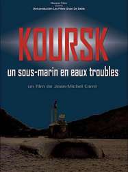 Koursk : Un sous-marin en eaux troubles