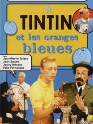 Tintin and the Blue Oranges