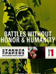 Battles Without Honor and Humanity