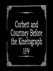 Corbett and Courtney Before the Kinetograph