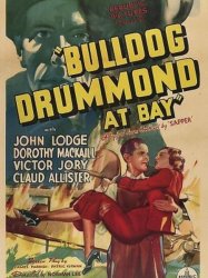 Bulldog Drummond at Bay