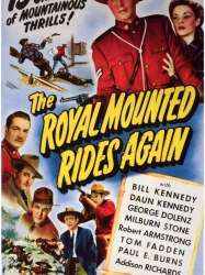 The Royal Mounted Rides Again