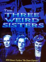 The Three Weird Sisters