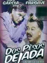 Dos pesos dejada