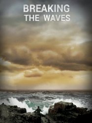 Breaking the Waves