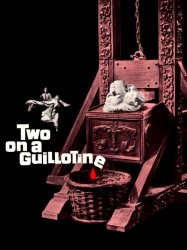 Two on a Guillotine