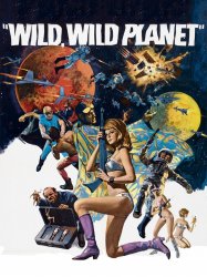 The Wild, Wild Planet