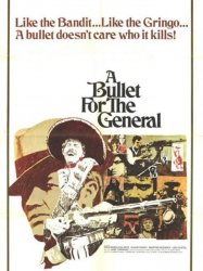 A Bullet for the General