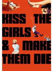 Kiss the Girls and Make Them Die