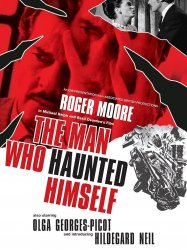 The Man Who Haunted Himself