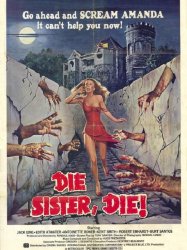 Die Sister, Die!