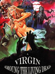 A Virgin Among the Living Dead