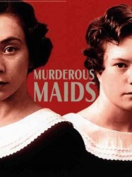 Murderous Maids